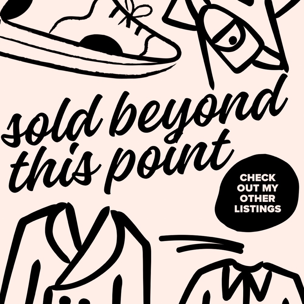 ❌s o l d. beyond this point!